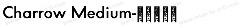Charrow Medium字体转换